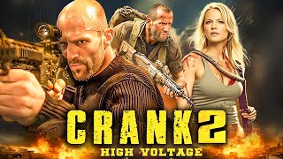 Crank 2: High Voltage Full Recap – The Most Insane Action Movie Ever!