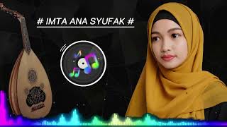 IMTA ANA SYUFAK \ Ameera