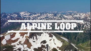 Alpine Loop Highlights