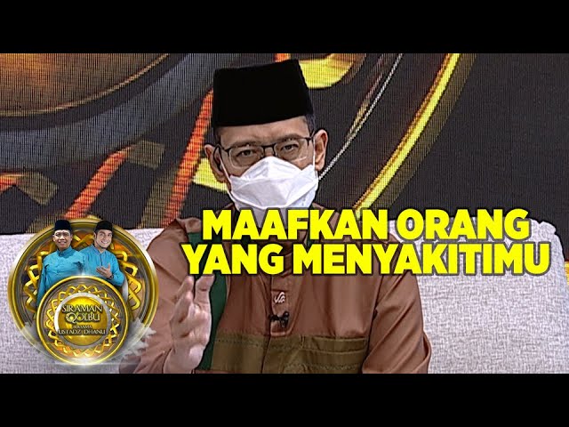 Maafkan Orang Yang Menyakitimu, Penjelasan Ustadz Dhanu - Siraman Qolbu class=