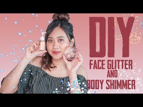 DIY Face Glitter and Body Shimmer