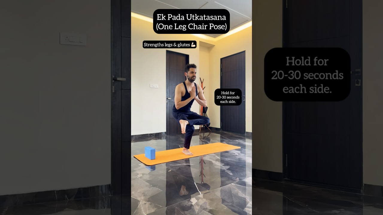 Single leg chair | Ek Pada Utkatasana: Balance & Focus Booster 