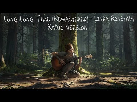 Long Long Time Remastered Linda Ronstadt Radio Version 