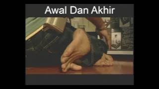 Awal dan akhir  -  ost kiamat sudah dekat