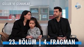 Güller ve Günahlar 23. Bölüm 4. Fragman | Zeynep, Kader için mücadele ediyor! @kanald
