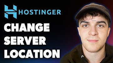 How to Change Hostinger Server Location (Full 2025 Guide)