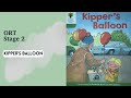 [ORT] Stage 2 Kipper’s Balloon Read Aloud