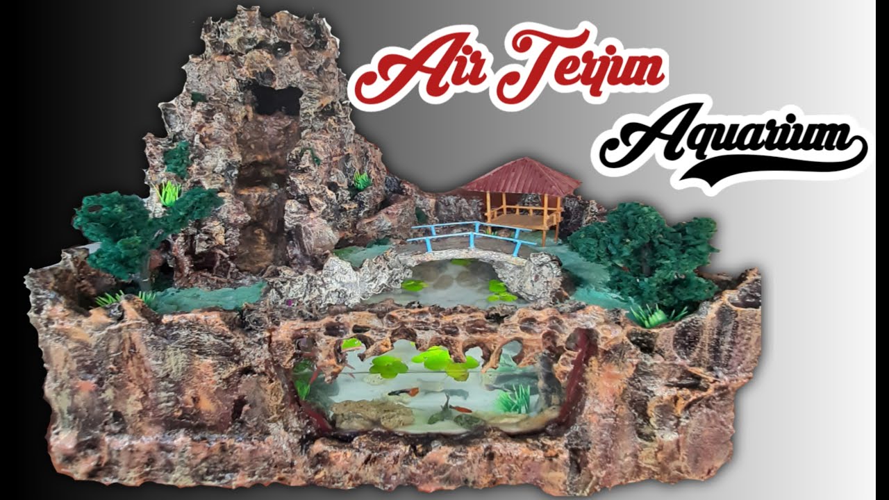 Miniatur Air Terjun Aquarium Dari Styrofoam ~ Mac Art
