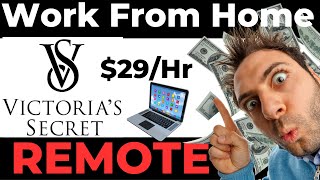 Victoria's Secret - $29/Hr - Earn Money Online - REMOTE JOB - Work From Home - Job Opening