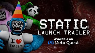 Static Launch Trailer | Meta Quest