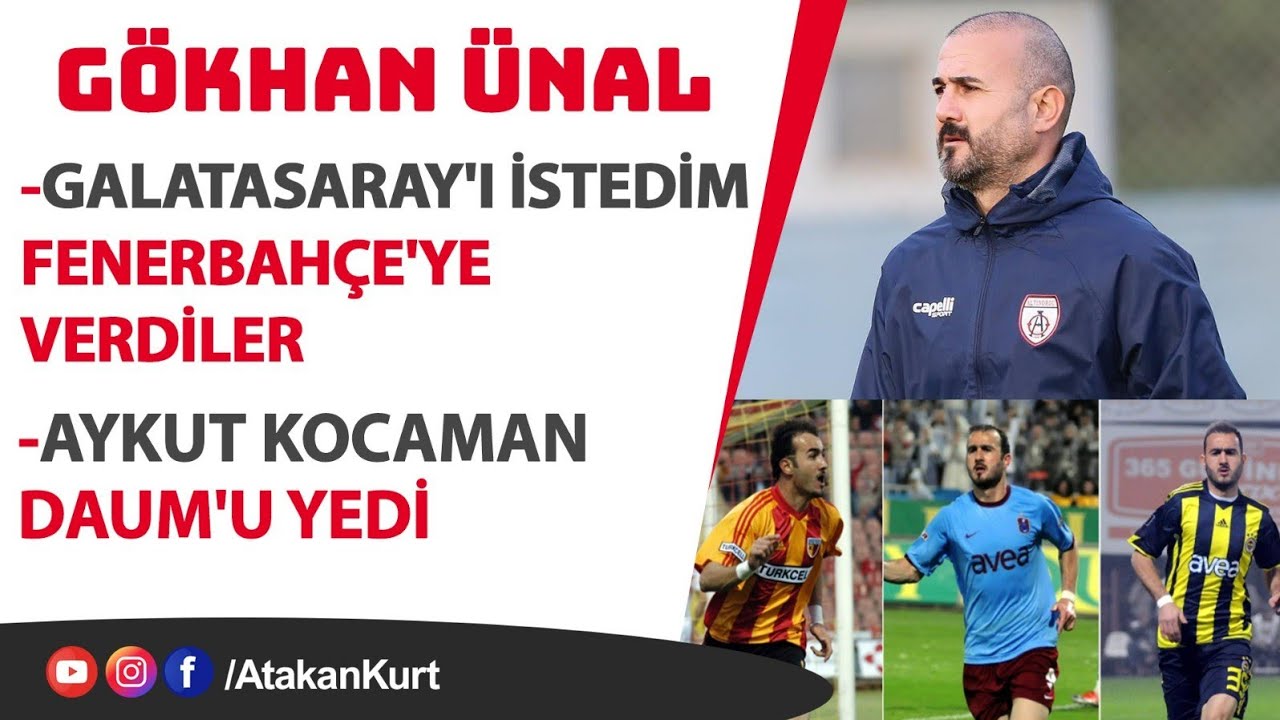 Gökhan Ünal: Aykut Kocaman Daum'u YEDİ. Galatasaray'ı istedim Fenerbahçe'ye verdiler #fenerbahçe