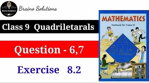 Question 6,7 I Class 9 Maths I Chapter 8 I Exercise 8.2 I Quadrilaterals I NCERT I