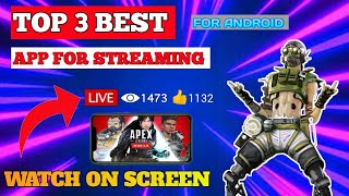 best live streaming app for apex legends mobile || top 3 best streaming app for apex legends mobile screenshot 3