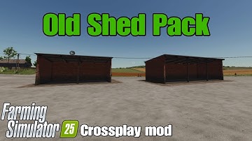 Old Shed Pack / FS25 crossplay mod