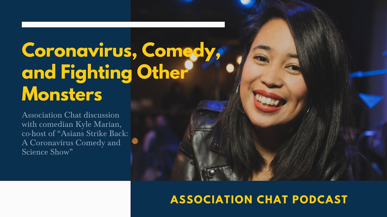 Kyle Marian FTW! “Asians Strike Back: A Coronavirus Comedy & Science Show”
