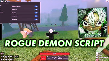Rogue Demon Script - (Infinite Breath, Auto Kick, Anti Blind, Inf M1, No Stun, No Slow)