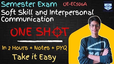 Soft Skills & Interpersonal Communication – ONE SHOT with PYQ Full Course | MAKAUT 5th Sem|OE-EC506A