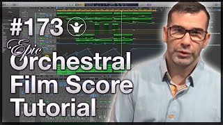 How To Make Epic an Orchestral Film Score + Logic Template | Live Electronic Music Tutorial #173