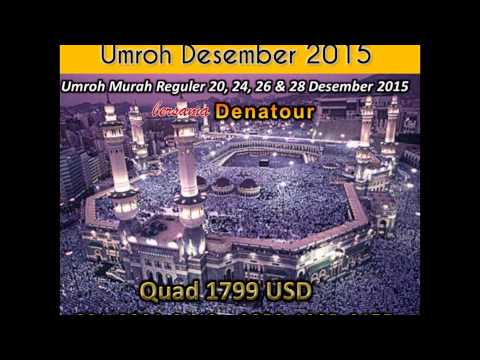 VIDEO :  - denatour umroh jakarta membuka pendaftarandenatour umroh jakarta membuka pendaftaranpaket umrohdesember 2015. hub 021 98913140 / 085210056475. umroh murah ...