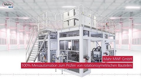 Mahr  MWF  FI  Messautomation rotationssymetrische Bauteile  DE