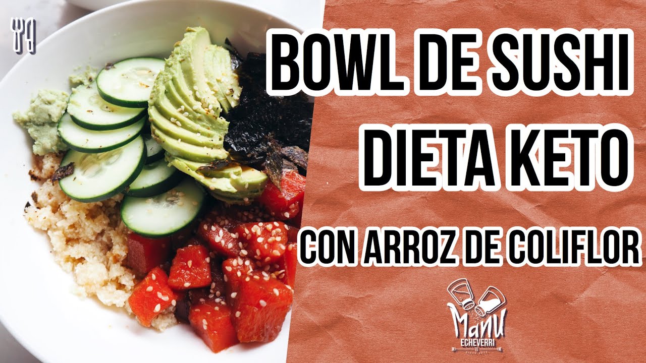🍣🍚 BOWL DE SUSHI KETO CON ARROZ DE COLIFLOR TUNA POKE BOWL LOW CARB