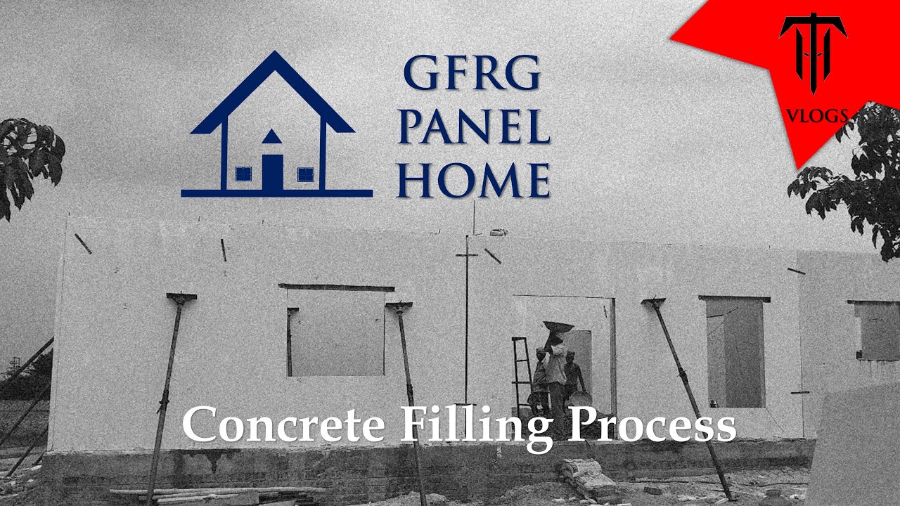 MY GFRG HOME GFRG Panel Concrete Filling process YouTube