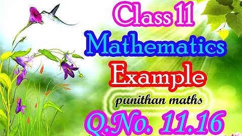Eg 11.16 Class 11 Mathematics
