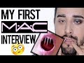 STORYTIME - MY FIRST INTERVIEW WITH MAC!