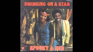 Spooky & Sue - Swingin' On A Star chords