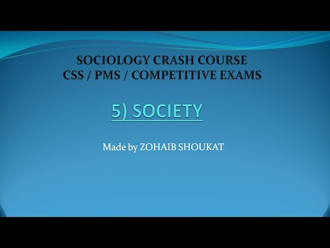 5) Sociology Crash Course: SOCIETY (CSS/PMS/COMPETITIVE EXAMS)