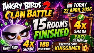 Angry birds 2 clan battle (15 Rooms Finished) (188 High Ratio) (4x Shade) (easy gameplay) screenshot 2