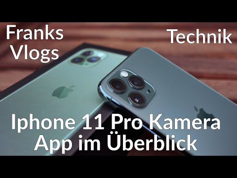 Iphone 11 Pro Kamera und App im Überblick Tipps Tricks Funktionen Fotografieren mit dem iPhone