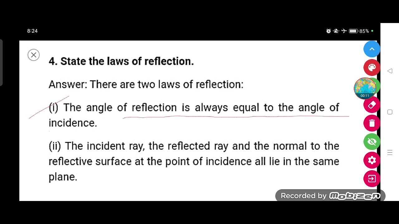 State the laws of reflection.