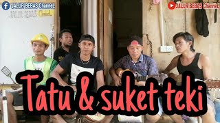 Tatu &suket teki (Didi.k) cover anak rantau