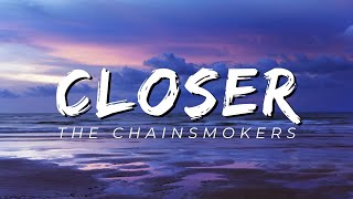 The Chainsmokers Ft.Halsey - Closer ( Lyrics ) |@dreamsofheaven14