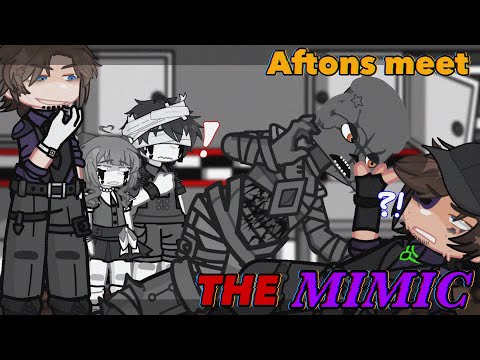 Aftons meet THE MIMIC || FNaF || GL2