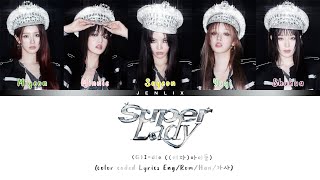 Gi-Dle Super Lady Lyrics 여자아이들 Super Lady 가사 Color Coded Lyrics