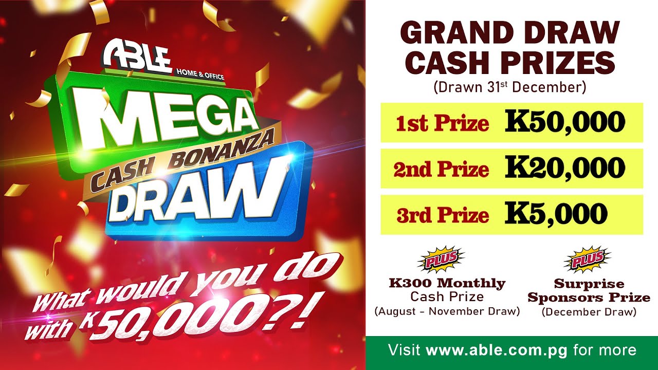 SHOP & WIN 50,000 KINA! — Mega Draw Cash Bonanza 2022
