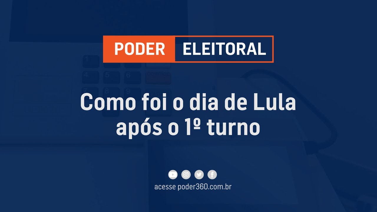 Poder Eleitoral: Como foi o dia de Lula após o 1º turno