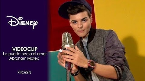 Frozen, el reino del hielo | Videoclip 'La puerta hacia el amor' con Abraham Mateo | Disney Oficial