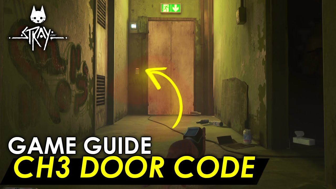 Chapter 3 Door Code - Stray Trophy Guide