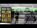Million Dollar Habits By Brian Tracy AudioBook Summary in Hindi Part -1