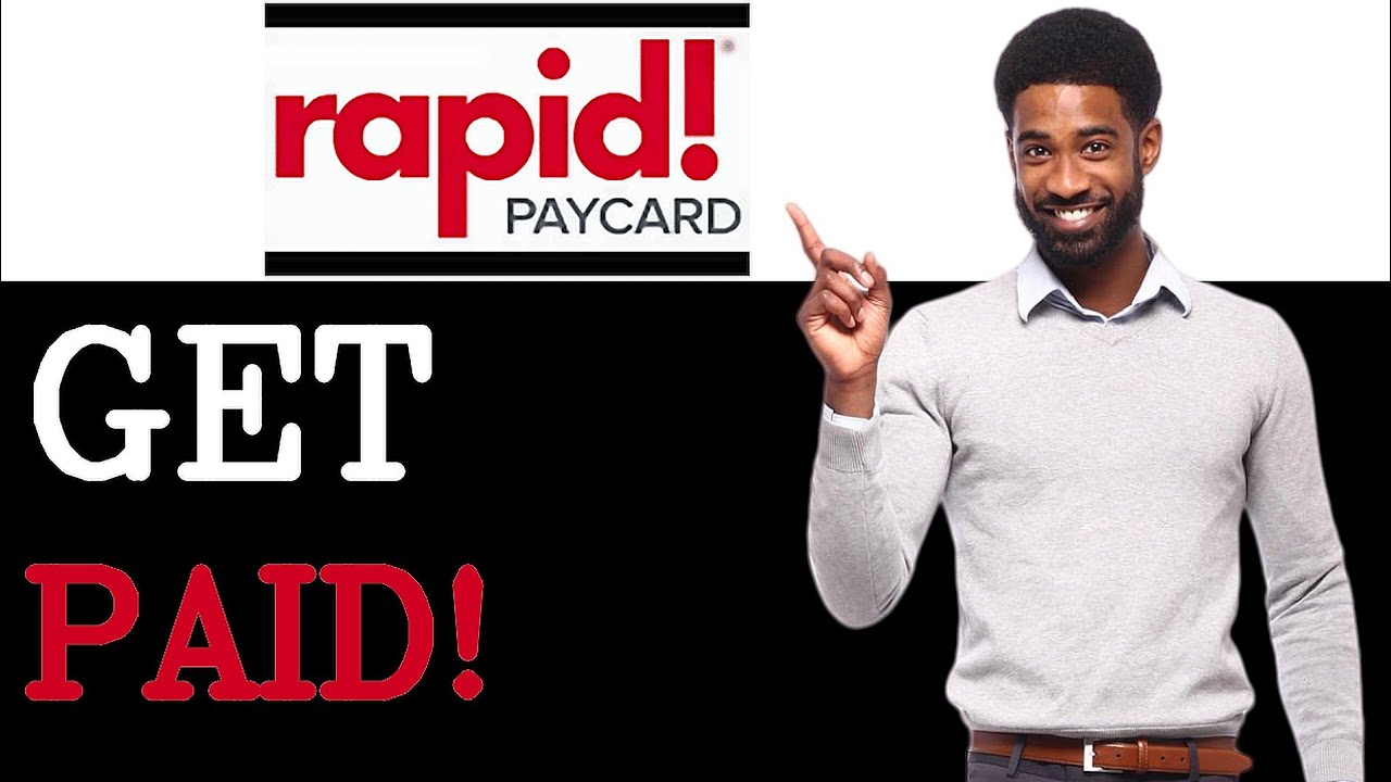 How To Get Paid Early With Rapid Pay Card (2025)