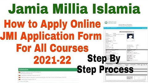 How to fill Jamia Millia Islamia application form all courses 2021-22 || step by step guide