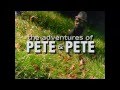 The adventures of pete  pete intro