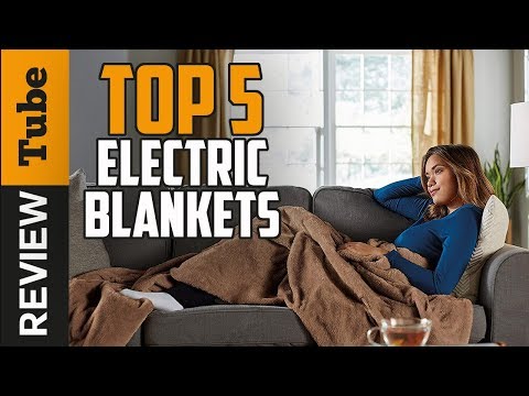 ✅Electric Blanket: Best