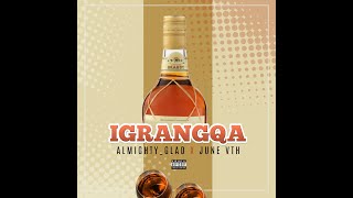 Almighty glad U0026 June Vth   Igrangqa flash Ikumnkani Diss