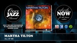 Martha Tilton - All of Me (1947)