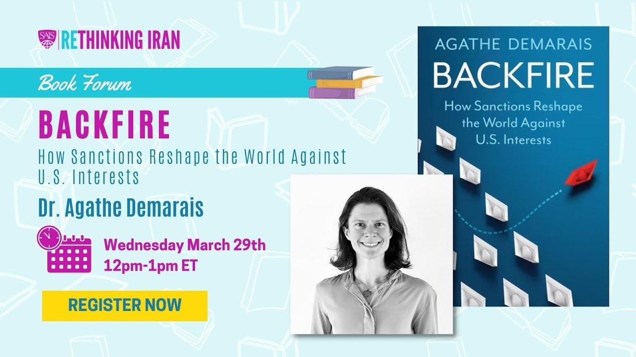 Book Forum: Backfire - How Sanctions Shape the World Against U.S. Interests
