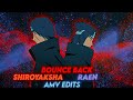 Itachi X Sasuke Edits-Bounce Back( @raenuwu4091  X ShiroYaksha)[Amv/Edits]After Effect